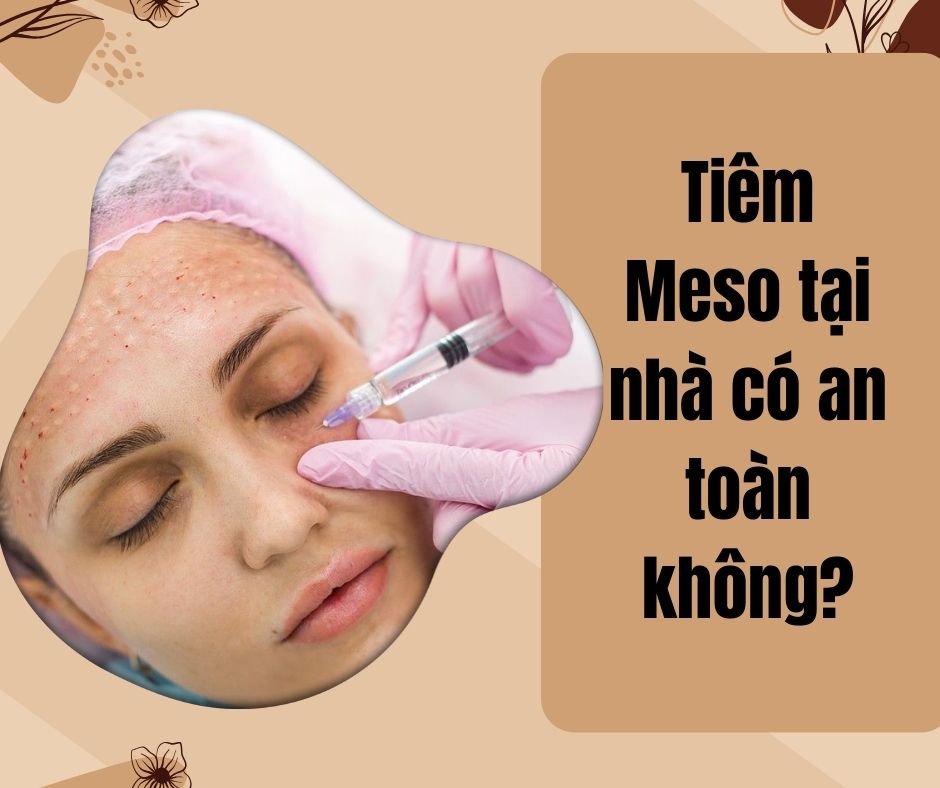Tiêm Meso tại nhà có an toàn không?